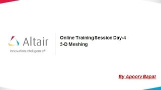 Online Training Session Day 4  3D Meshing [upl. by Damick]