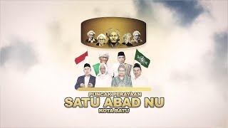 MALAM PUNCAK PERAYAAN SATU ABAD NU KOTA BATU [upl. by Ajiam]