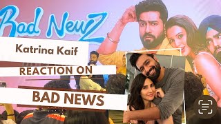 Vicky Kaushal  Katrina Kaif Reaction On Bad News 🤭😱 [upl. by Marler]