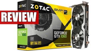 ZOTAC GTX 1060 AMP Review amp Benchmarks  Is it worth buying [upl. by Heyra]