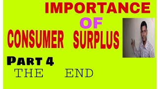 IMPORTANCE OF CONSUMER SURPLUS CONSUMER SURPLUS  SIGNIFICANCE OF CONSUMER SURPLUS [upl. by Saibot]