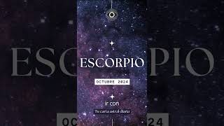 🔮 Escorpio Octubre 2024 ¡Transforma tu vida y renace en octubre ✨🔥 horoscopoescorpio [upl. by Zeena893]