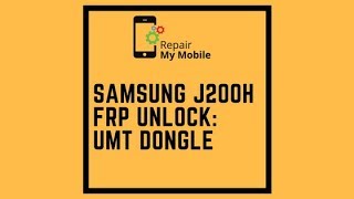 Samsung J200H FRP Unlock UMT Dongle [upl. by Noinatrad719]