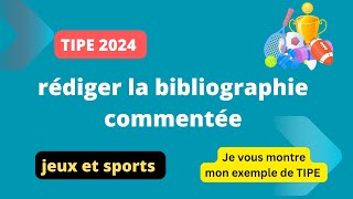 Comment rédiger la bibliographie commentée   je vous montre l’exemple de mon TIPE  mcot gratuit [upl. by Cope350]