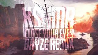 KSHMR amp Tungevaag  Close Your Eyes bayze remix [upl. by Benedicto]