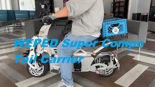 Electric Scooter WEPED Super Compo tail carrier 슈퍼콤포 테일 케리어 빅앤트 캠핑박스 [upl. by Constance]