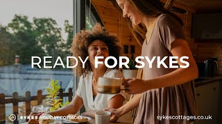 Get Ready for Sykes  Sykes Holiday Cottages TV Advert 2023 [upl. by Noemad735]