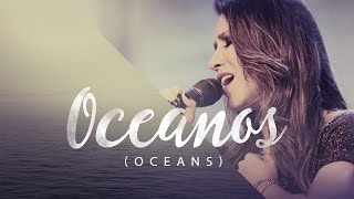 Ana Nóbrega  Oceanos Onde Meus Pés Podem Falhar  Oceans Hillsong versão Português [upl. by Nywnorb]