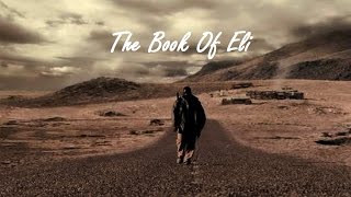 The Book Of Eli Video Compilation From Movie Bible [upl. by Cookie959]