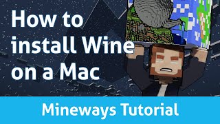 How to install wine to run Mineways on a Mac OSX [upl. by Llenrep]