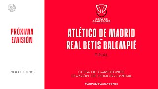 🚨DIRECTO🚨Club Atlético de Madrid  Real Betis Balompié  🔴 RFEF [upl. by Nesto]