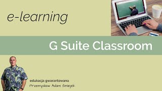 G Suite Classroom – zakładanie zajęć [upl. by Farant]