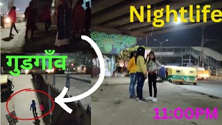 Gurgaon Nightlife Tour In Iffco chowk  Mg Road Nightlife Full Information  Delhi NCR Nightlife [upl. by Bensen]