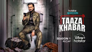 Hotstar Specials Taaza Khabar  Official Season 1 Recap  Bhuvan Bam  Shriya Pilgaonkar [upl. by Pedrotti]