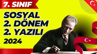 7 Sınıf Sosyal Bilgiler 2 Dönem 2 Yazılı 2024 [upl. by Yanffit]