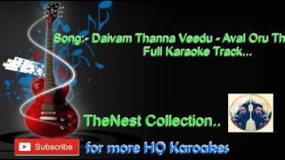 Daivam Thanna Veedu  Full Karaoke Track by TheNest [upl. by Cahilly816]