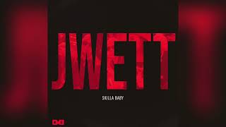 Skilla Baby  Jwett Clean [upl. by Walburga940]