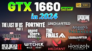 GTX 1660 SUPER 6GB Test in 13 Games in 2024  1080p Gaming [upl. by Shaefer204]