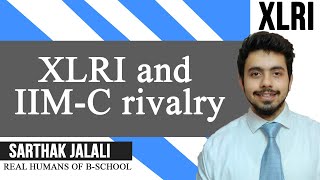 XLRI and IIMC rivalry ft Sarthak Jalali [upl. by Funch]