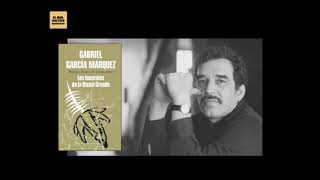 Gabriel García Márquez el imprescindible quotEn este pueblo no hay ladronesquot [upl. by Townie]