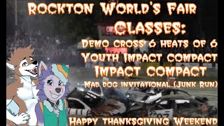 Rockton Worlds Fair Thanksgiving Demo Derby s2 ep4 [upl. by Seagraves]