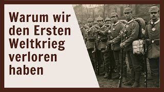 warum deutschland den ersten weltkrieg verlor dokumentation [upl. by Nea]