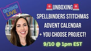 Unboxing the Spellbinders Stitchmas Advent Calendar You Choose the Project crafts handmade [upl. by Theurer]