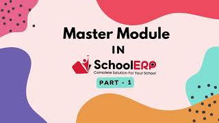 Master Modules Overview Part 1  School ERP India Software [upl. by Anileve]