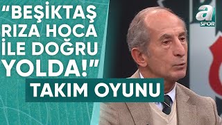 Cem Pamiroğlu quotBeşiktaşın Kadro Yapısından Dolayı Rıza Hoca Zorlanıyorquot  A Spor  Takım Oyunu [upl. by Grossman]