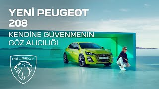 Yeni PEUGEOT 208  Kendine Güvenmenin Göz Alıcılığı [upl. by Esemaj664]