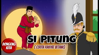 Si Pitung  Cerita Rakyat Betawi  Jakarta  Dongeng Kita [upl. by Courtund]