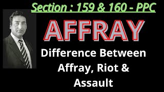 Section 159 amp 160 of PPC  Affray [upl. by Fielding71]