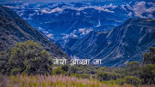 mero aakha malyricsnepalisong lyricsvideo Kehar sing limbu  Ramesheditzmusic [upl. by Sirrap]