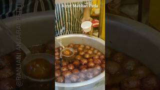 192 year old world famous Makkan Peda sweet arcot vellore makkan peda shorts [upl. by Affay]