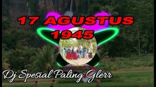 DJ 17 AGUSTUS TAHUN 45 [upl. by Musihc293]