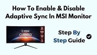 How To Enable amp Disable Adaptive Sync In MSI Monitor [upl. by Terza]