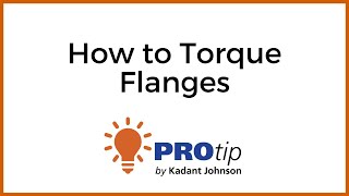 How to Torque Flanges  Kadant Johnson [upl. by Arrec]