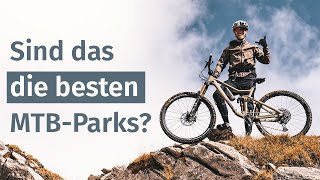 Mega MountainbikeTrails Top 7 Bikeparks in den Alpen [upl. by Mayap610]