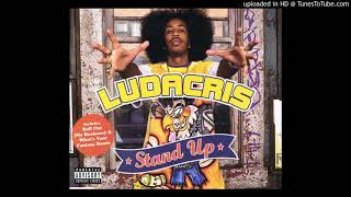 Ludacris  Stand Up Ft Shawnna [upl. by Susi]