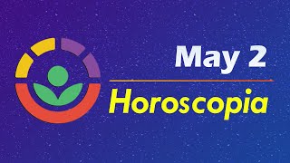 Horoscope for today May 2nd 2024 horoscopia  astrology today today horoscope daily horoscope [upl. by Nosaj983]