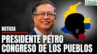 En Vivo Presidente GUSTAVO PETRO en el CONGRESO de los Pueblos AFROS y RAIZALES FocusNoticias [upl. by Meridith]