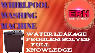 How do I fix my washing machine from leaking water वाशिंग मशीन का वाटर लीकेज कैसे ठीक करें [upl. by Arny]