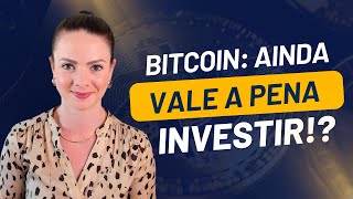 BITCOIN AINDA VALE A PENA INVESTIR 🧐 [upl. by Attenal]