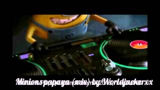 Minions papaya mix by Worldjackerxx [upl. by Hulda]