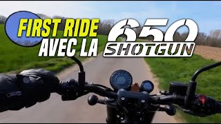 SHOTGUN 650 en balade  First ride [upl. by Arevle]