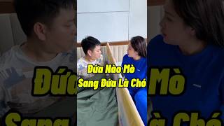 Đứa Nào Mò Sang Đứa Là Chó funny comedyfilms vietcomedy haihuoc giaitri [upl. by Grantley]