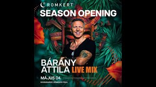 Bárány Attila Live Mix  Romkert Budapest 2024 05 04 [upl. by Iraj123]