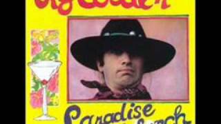 Ry Cooder  Its All Over Now [upl. by Warren]