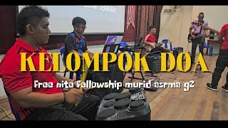 Kelompok doa  free nite fellowship murid asrma g2  live band [upl. by Odranoel]