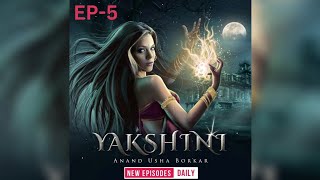 yakshini episode  5  by pocket FM premium  Hindi horror story  yakshini​​​ [upl. by Aissirac]